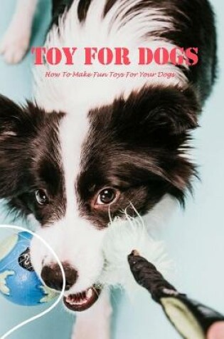 Cover of Toy For Dogs