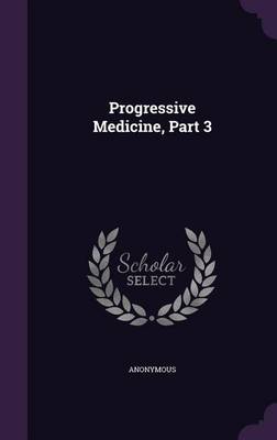 Book cover for Progressive Medicine, Part 3