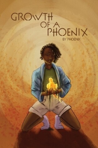 Cover of Growth of a Phoenix