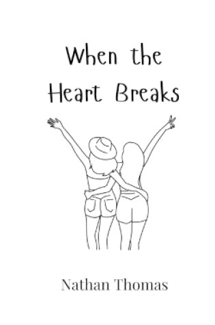 Cover of When the Heart Breaks