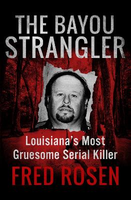 Book cover for The Bayou Strangler