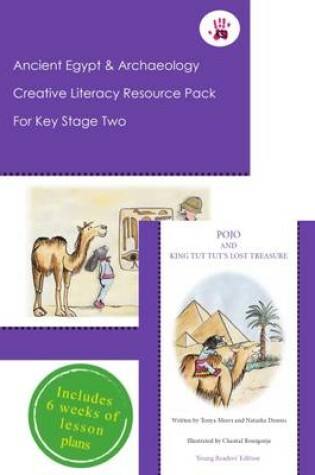 Cover of Ancient Egypt and Archaeology Creative Literacy Resource Pack for Key Stage Two
