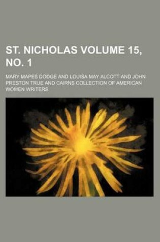 Cover of St. Nicholas Volume 15, No. 1