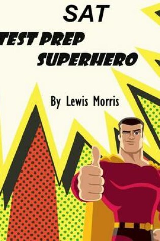 Cover of SAT Test Prep Superhero