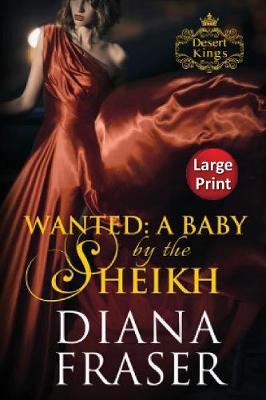 Book cover for Wanted, A Baby by the Sheikh