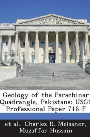 Cover of Geology of the Parachinar Quadrangle, Pakistana