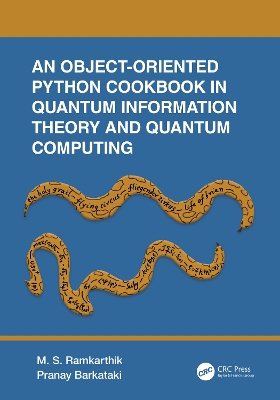 Book cover for An Object-Oriented Python Cookbook in Quantum Information Theory and Quantum Computing