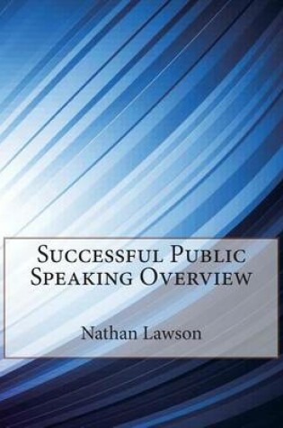 Cover of Successful Public Speaking Overview