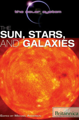 Cover of The Sun, Stars, and Galaxies
