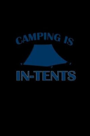 Cover of Camping is In-Tents.