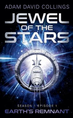 Book cover for Jewel of The Stars. Season 1 Episode 1