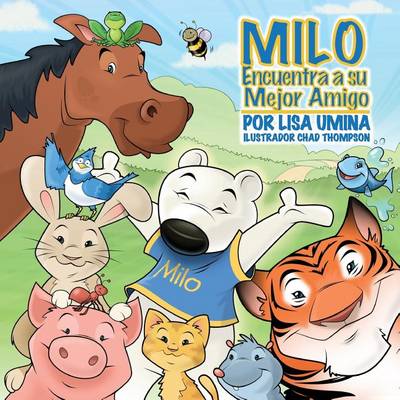 Book cover for Milo Finds His Best Friend (Bilingual)