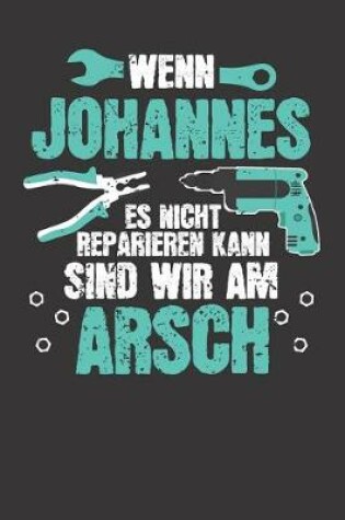 Cover of Wenn JOHANNES es nicht reparieren kann