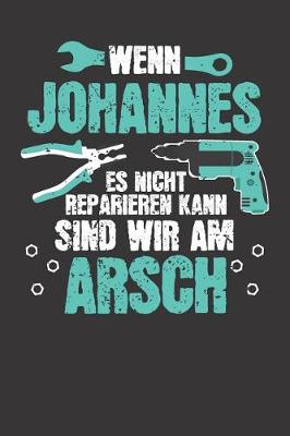 Book cover for Wenn JOHANNES es nicht reparieren kann