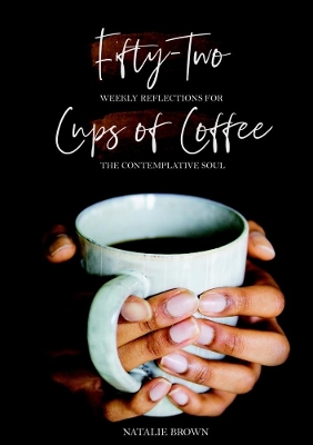 Book cover for Fifty-Two Cups of Coffee