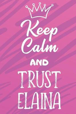 Book cover for Keep Calm And Trust Elaina