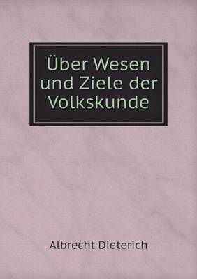 Book cover for Über Wesen und Ziele der Volkskunde