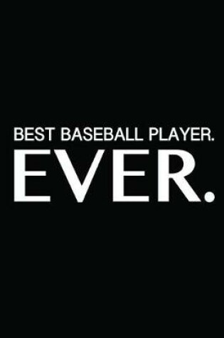 Cover of Best Baseball Player Ever