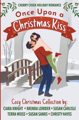 Book cover for Once Upon a Christmas Kiss