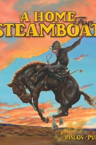 Cover of A Home for Steamboat