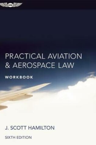 Cover of Practical Aviation & Aerospace Law Workbook (eBundle)