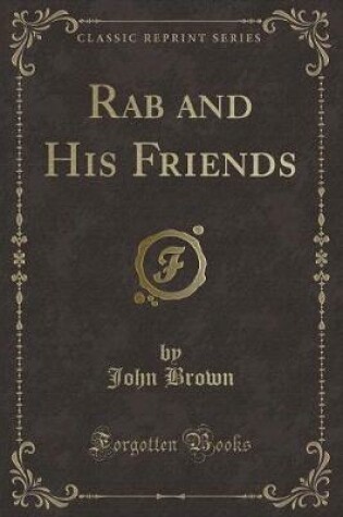 Cover of Rab and His Friends (Classic Reprint)