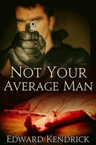 Cover of Not Your Average Man