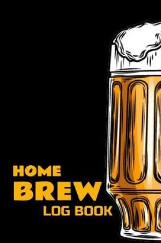 Cover of Home Brew Log Book