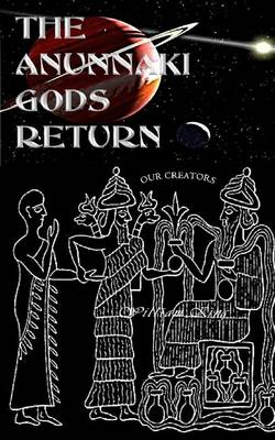 Book cover for The Anunnaki Gods Return