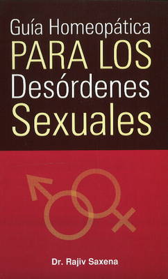 Book cover for Guía Homeopática Para Los Desórdenes Sexuales