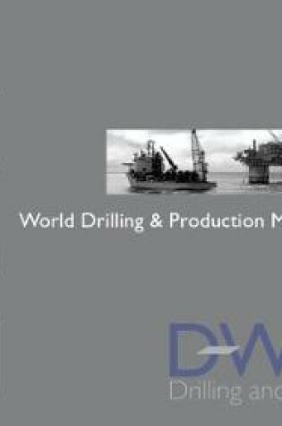 Cover of World Drilling & Production Market Forecast 2017-2023