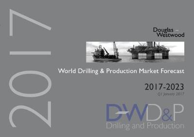 Cover of World Drilling & Production Market Forecast 2017-2023