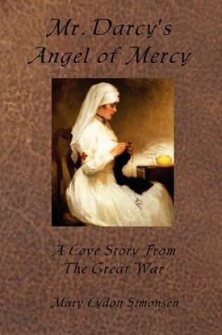 Cover of Mr. Darcy's Angel of Mercy