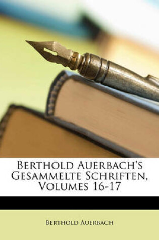 Cover of Berthold Auerbach's Gesammelte Schriften. Sechzehnter Band.
