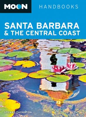 Book cover for Moon Santa Barbara & the Central Coast (2nd ed)