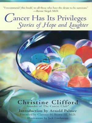 Book cover for Cancer Has Its Privileges