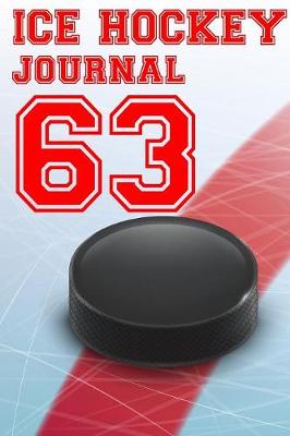 Book cover for Ice Hockey Journal 63