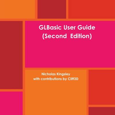 Book cover for GLBasic User Guide (Second Edition)