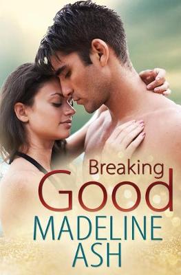 Book cover for Breaking Good