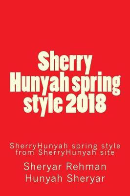 Book cover for Sherry Hunyah Spring Style 2018