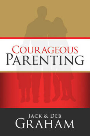 Cover of Courageous Parenting