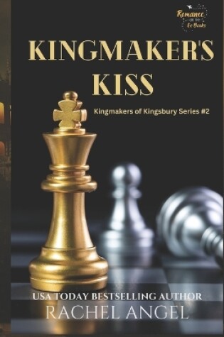 Cover of Kingmaker's Kiss