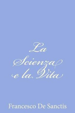 Cover of La Scienza e la Vita