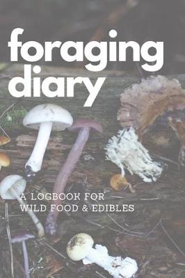 Book cover for Foraging Diary
