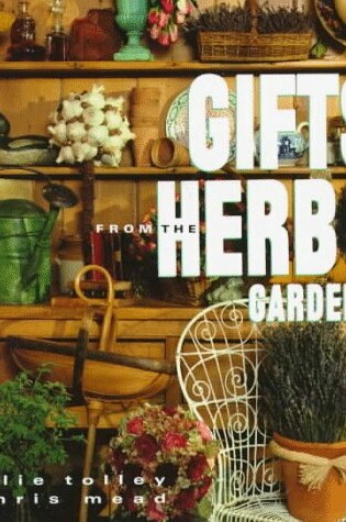 Cover of Gifts from the Herb Garden