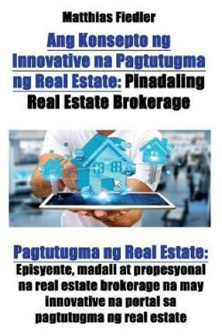 Cover of Ang Konsepto ng Innovative na Pagtutugma ng Real Estate