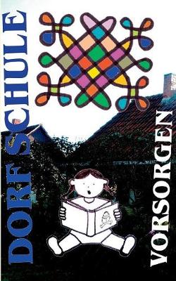 Book cover for Dorfschule Vorsorgen