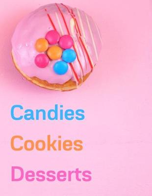 Book cover for Candies, Cookies, Desserts