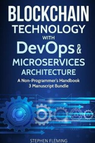 Cover of Blockchain Technology with Devops & Microservices Architecture