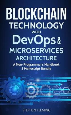 Book cover for Blockchain Technology with Devops & Microservices Architecture